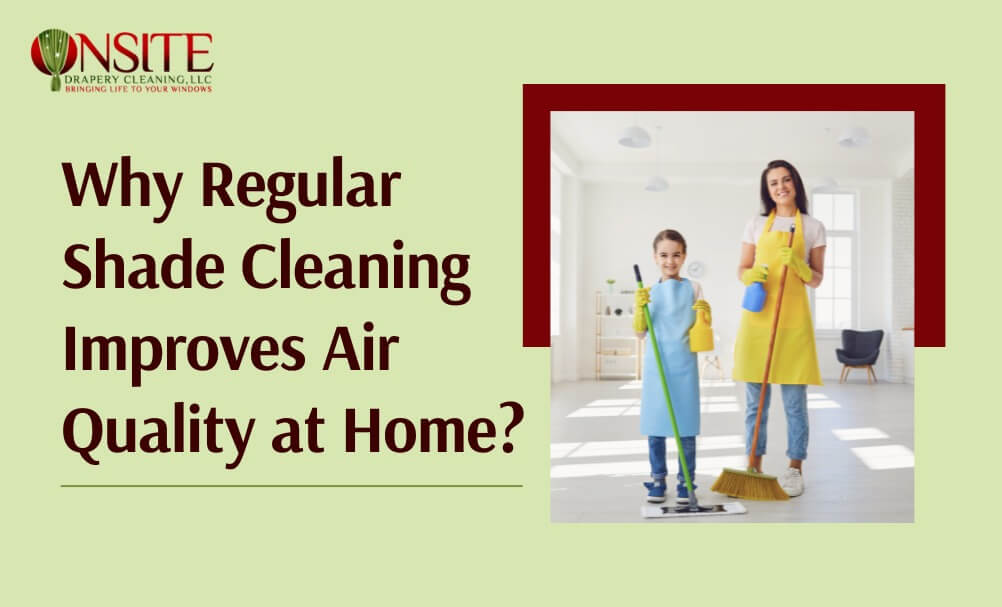 Shade Cleaning